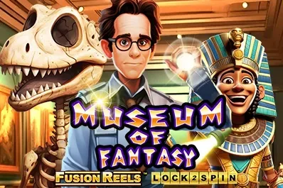 Museum of Fantasy Fusion Reels